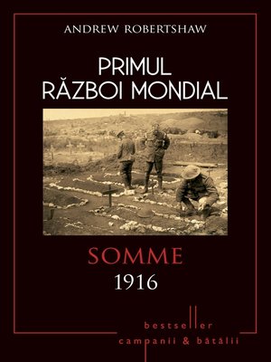 cover image of Primul Război Mondial--03--Somme 1916